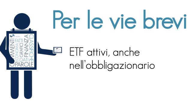 ETF attivi, anche nell’obbligazionario